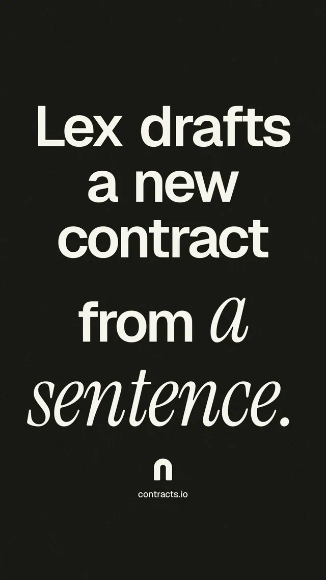 Instagram story for contracts.io: "Lex drafts a new contract from a sentence." Poster style, technique:mixed type lockup layout, dark palette in black, grey.