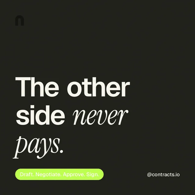 Instagram post for contracts.io: "The other side never pays." Caption style, technique:mixed type lockup layout, dark palette in black, green.