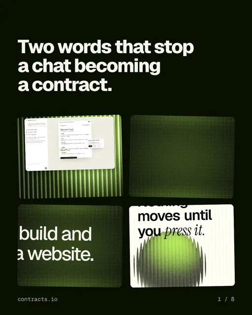 Carousel for contracts.io: "Two words that stop a chat becoming a contract.". Collection carousel, 8 slides, dark palette.