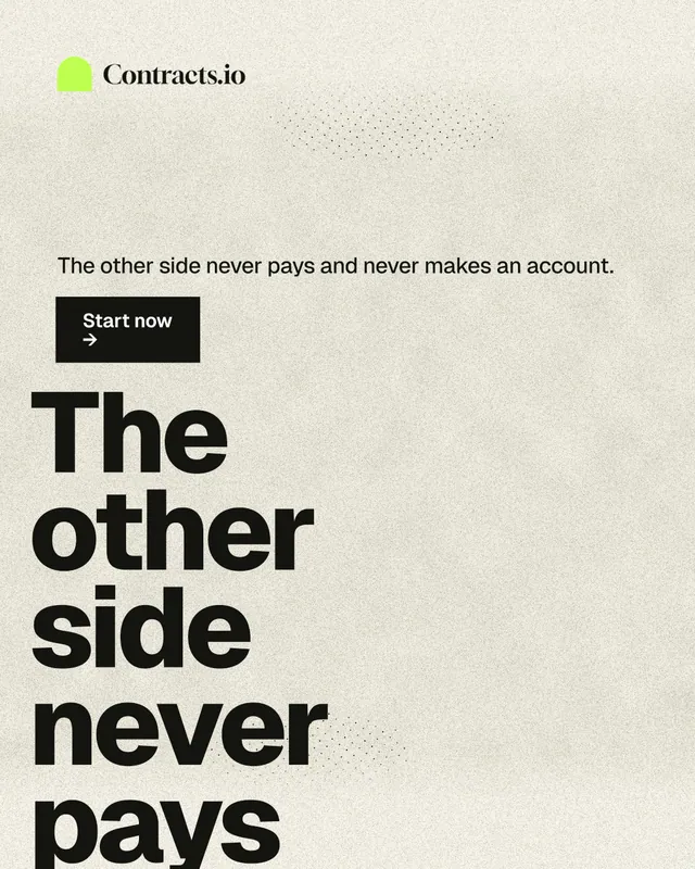 Instagram portrait post for contracts.io: "The other side never pays." Ink sticker style, oversized layout, light palette in yellow, grey.