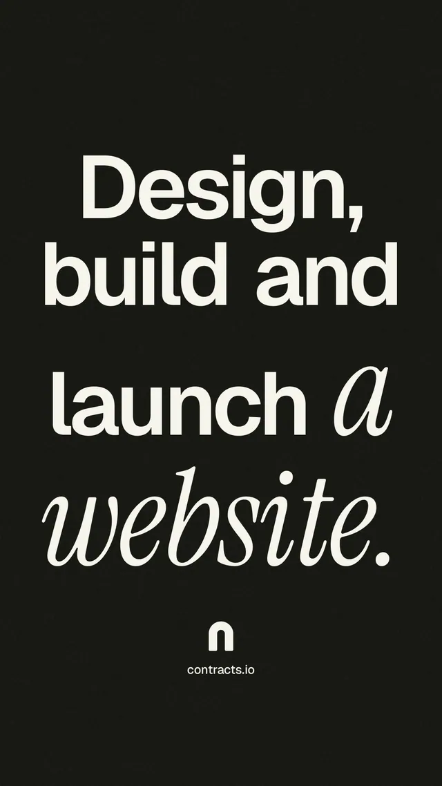 Instagram story for contracts.io: "Design, build and launch a website." Poster style, technique:mixed type lockup layout, dark palette in black, grey.