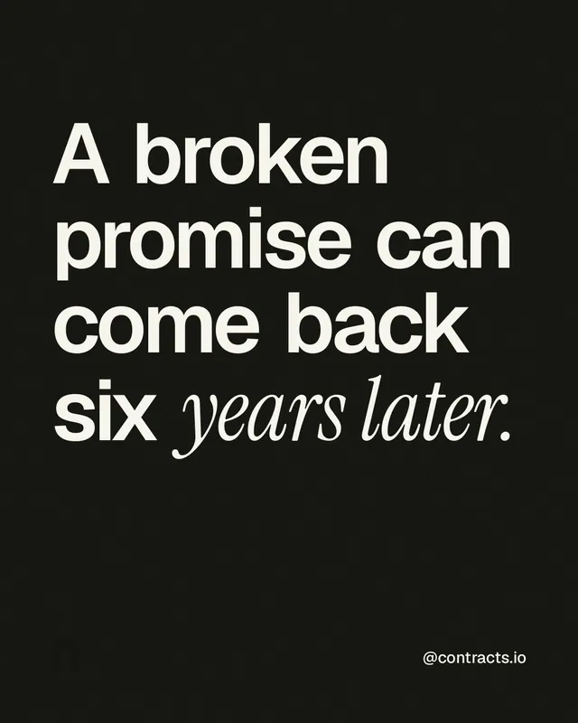 Instagram portrait post for contracts.io: "A broken promise can come back six years later." Editorial style, technique:mixed type lockup layout, dark palette in black, grey.