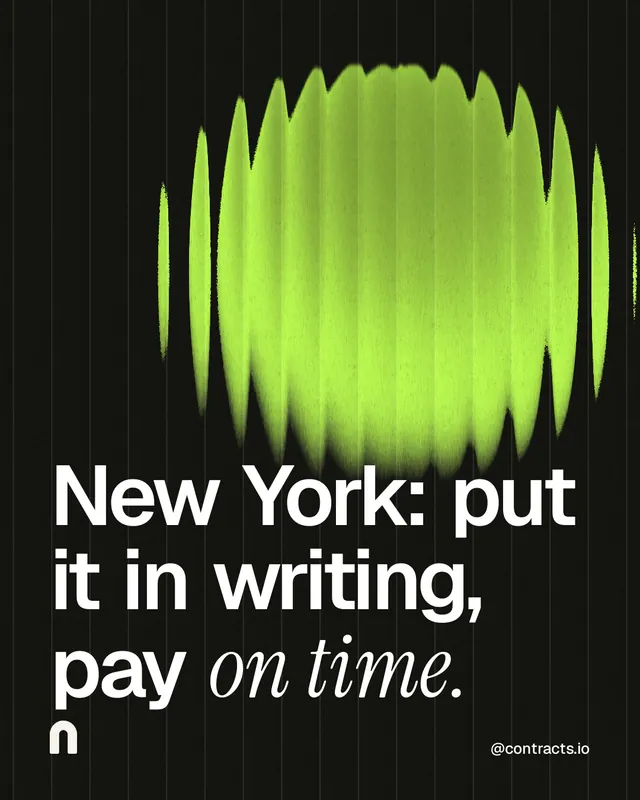 Instagram portrait post for contracts.io: "New York: put it in writing, pay on time." Auto 4x5 style, technique:shader field layout, dark palette in green, black, grey.