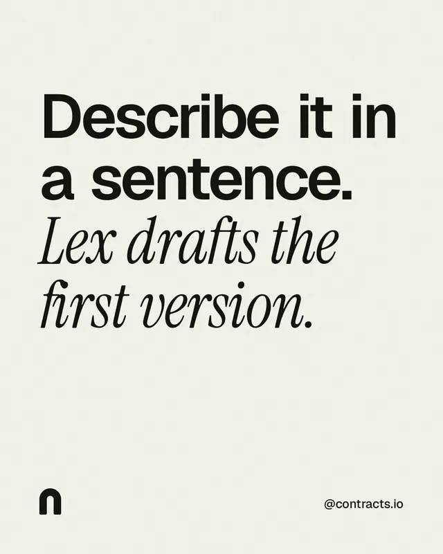 Instagram portrait post for contracts.io: "Describe it in a sentence. Lex drafts the first version." Editorial style, technique:mixed type lockup layout, light palette in white, grey.