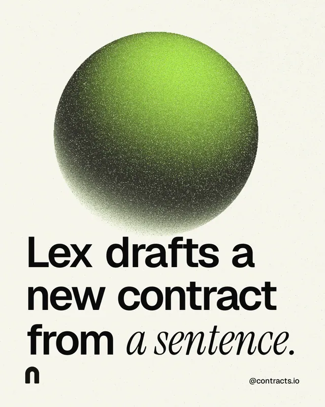 Instagram portrait post for contracts.io: "Lex drafts a new contract from a sentence." Auto 4x5 style, technique:shader field layout, light palette in white, grey, green.