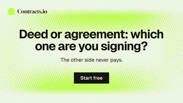 Landscape graphic for contracts.io: "Deed or agreement: which one are you signing?" Swiss style, centred layout, light palette in green, white, grey.