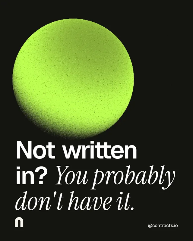 Instagram portrait post for contracts.io: "Not written in? You probably don't have it." Auto 4x5 style, technique:shader field layout, dark palette in black, green, grey.