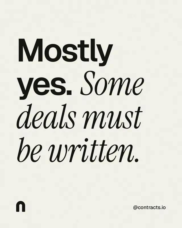 Instagram portrait post for contracts.io: "Mostly yes. Some deals must be written." Editorial style, technique:mixed type lockup layout, light palette in white, grey.