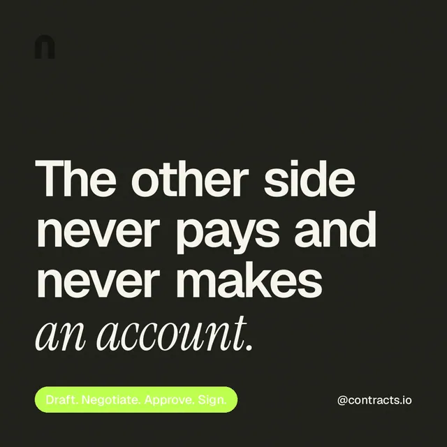 Instagram post for contracts.io: "The other side never pays and never makes an account." Caption style, technique:mixed type lockup layout, dark palette in black, green, grey.