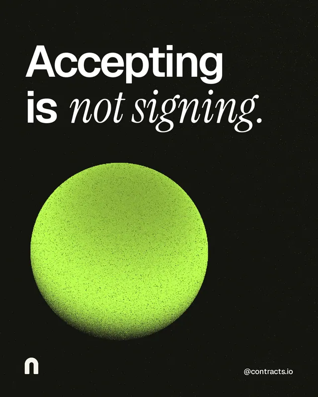 Instagram portrait post for contracts.io: "Accepting is not signing." Auto 4x5 style, technique:shader field layout, dark palette in black, green.
