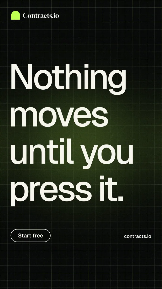 Instagram story for contracts.io: "Nothing moves until you press it." Phosphor atlas style, poster layout, dark palette in black, grey.