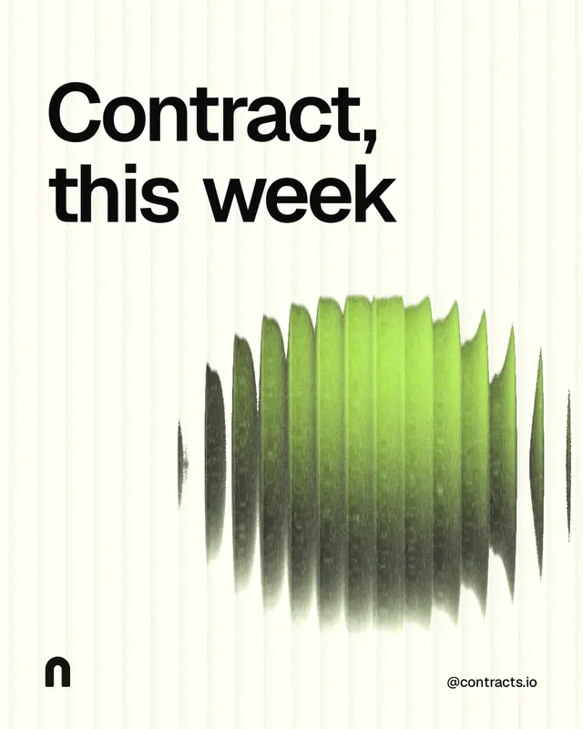 Instagram portrait post for contracts.io: "Contract, this week". Auto 4x5 style, technique:shader field layout, light palette in white, grey, green.
