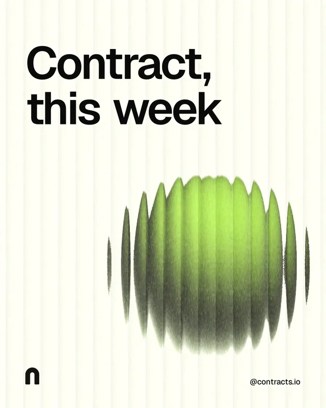 Instagram portrait post for contracts.io: "Contract, this week". Auto 4x5 style, technique:shader field layout, light palette in white, grey, green.