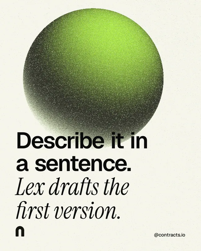 Instagram portrait post for contracts.io: "Describe it in a sentence. Lex drafts the first version." Auto 4x5 style, technique:shader field layout, light palette in white, grey, green.