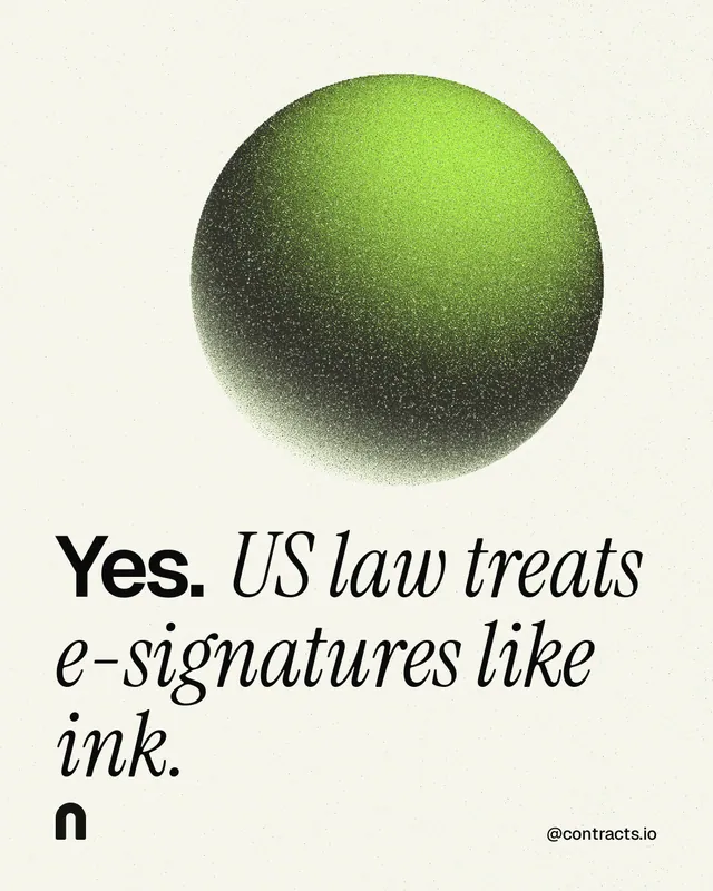Instagram portrait post for contracts.io: "Yes. US law treats e-signatures like ink." Auto 4x5 style, technique:shader field layout, light palette in white, grey.