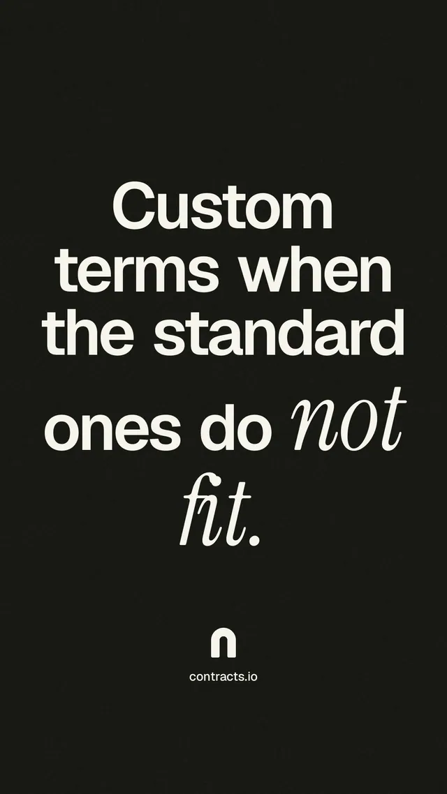 Instagram story for contracts.io: "Custom terms when the standard ones do not fit." Poster style, technique:mixed type lockup layout, dark palette in black, grey.