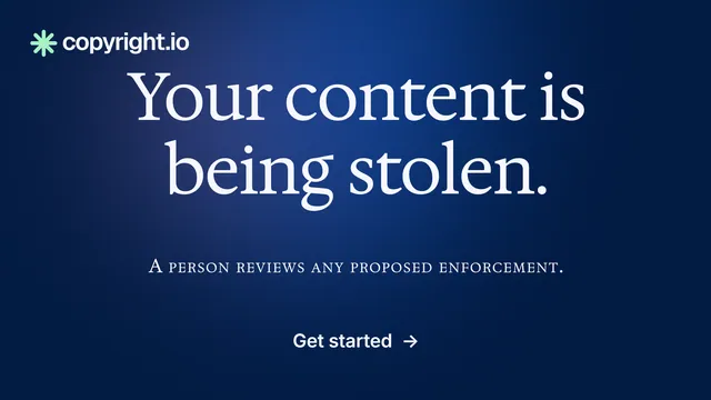 Landscape graphic for copyright.io: "Your content is being stolen.". Agentic glass style, smallcaps layout, dark palette in blue.