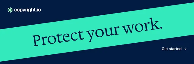 X header for copyright.io: "Protect your work.". Minimal luxury style, diagonal layout, dark palette in blue, teal.