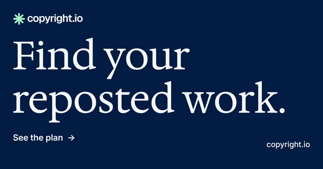 Social ad for copyright.io: "Find your reposted work." Minimal luxury style, poster layout, dark palette in blue.