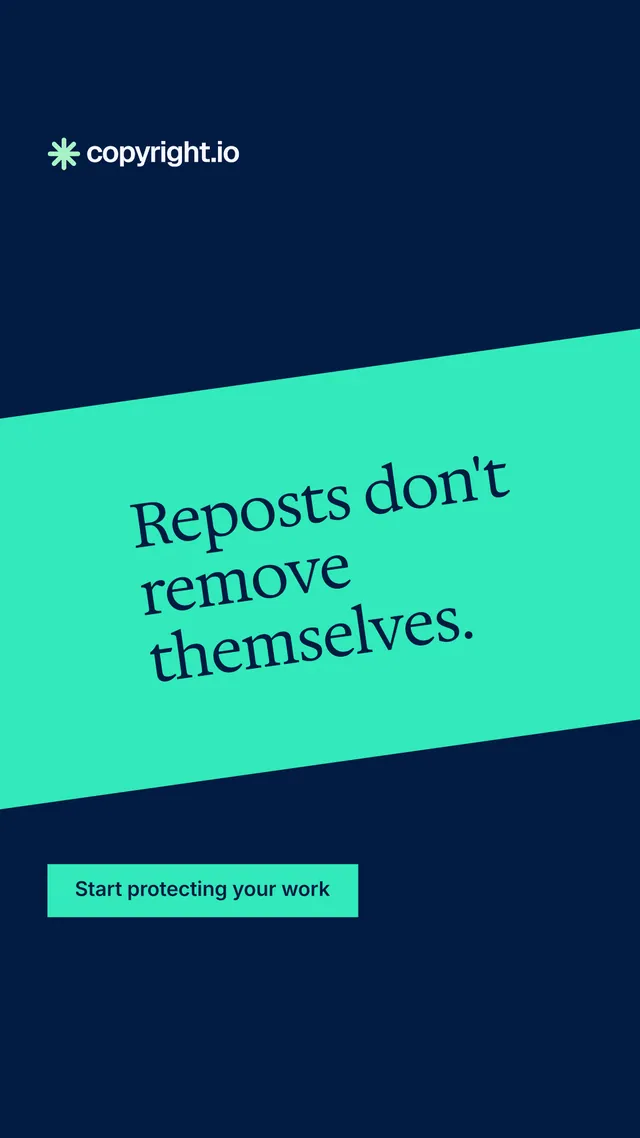 Instagram story for copyright.io: "Reposts don't remove themselves." Split block style, diagonal layout, dark palette in blue, teal.