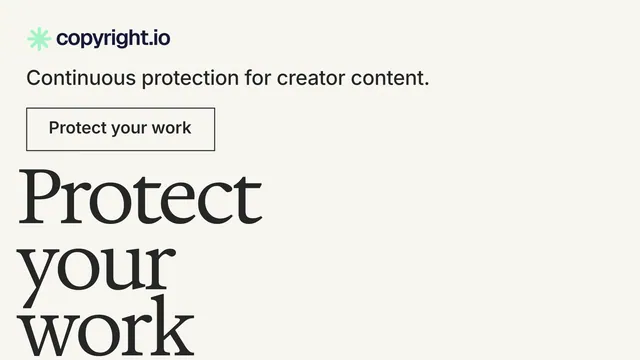 Landscape graphic for copyright.io: "Protect your work." Editorial style, oversized layout, light palette in white, grey.