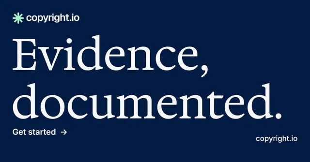 Social ad for copyright.io: "Evidence, documented." Minimal luxury style, poster layout, dark palette in blue, grey, black.