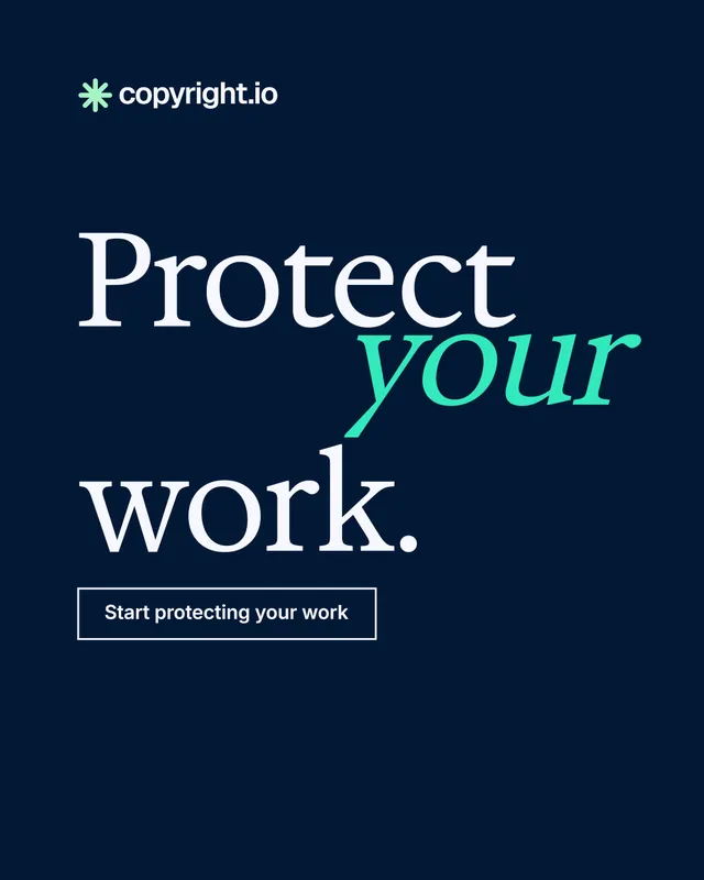 Instagram portrait post for copyright.io: "Protect your work." Editorial style, stacked layout, dark palette in black, blue.