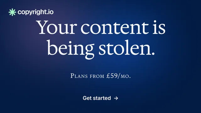 Landscape graphic for copyright.io: "Your content is being stolen." Agentic glass style, smallcaps layout, dark palette in blue.