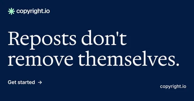 Social ad for copyright.io: "Reposts don't remove themselves." Minimal luxury style, poster layout, dark palette in blue.