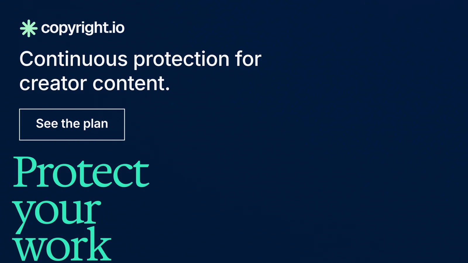 Landscape graphic for copyright.io: "See the plan first." Editorial style, oversized layout, dark palette in black, blue.