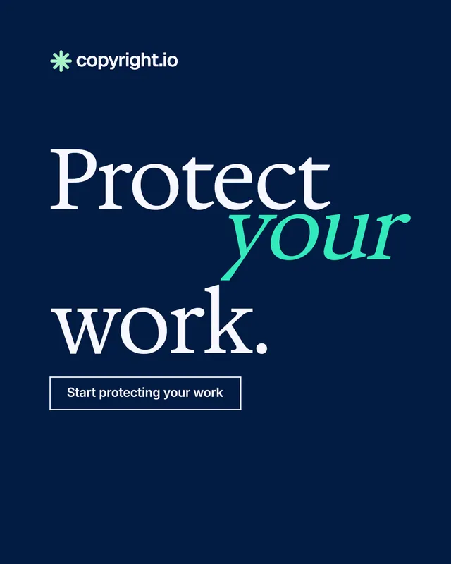 Instagram portrait post for copyright.io: "Protect your work." Editorial style, stacked layout, dark palette in blue.