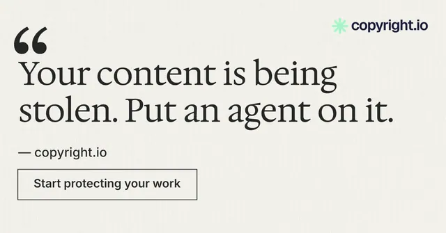 Social ad for copyright.io: "Protect your work." Editorial style, quote layout, light palette in white, grey.