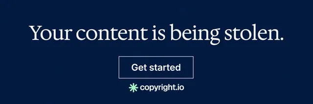 X header for copyright.io: "Your content is being stolen." Editorial style, skeleton layout, dark palette in blue.