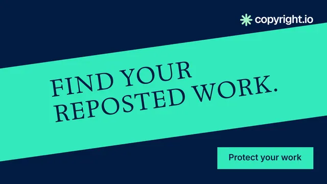 Landscape graphic for copyright.io: "Find your reposted work." Split block style, diagonal layout, light palette in teal, blue.