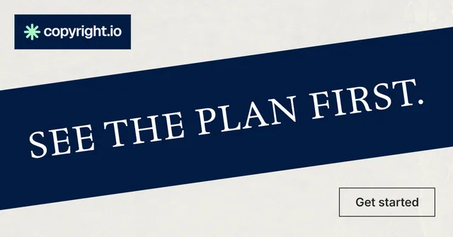 Social ad for copyright.io: "See the plan first." Editorial style, diagonal layout, light palette in white, blue, grey.