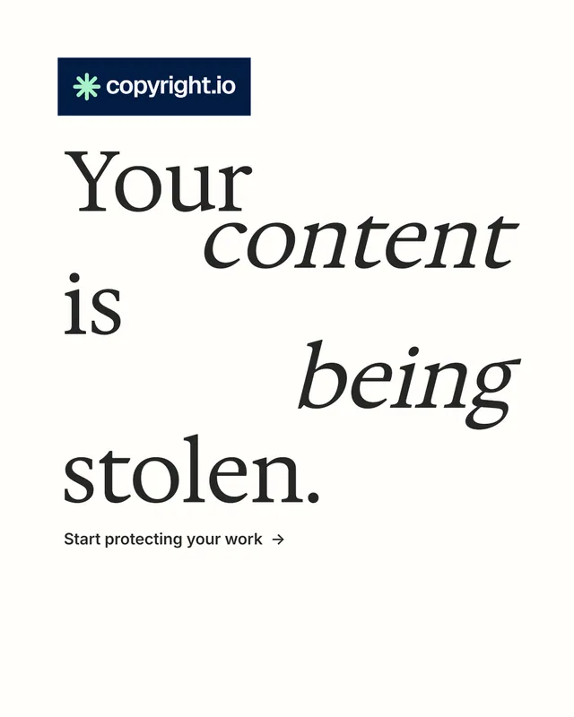 Instagram portrait post for copyright.io: "Your content is being stolen." Minimal luxury style, stacked layout, light palette in white, grey.