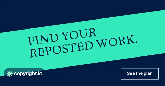 Social ad for copyright.io: "Find your reposted work." Editorial style, diagonal layout, dark palette in blue, teal.