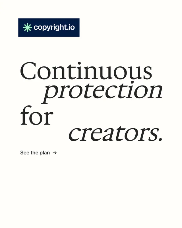 Instagram portrait post for copyright.io: "Continuous protection for creators." Minimal luxury style, stacked layout, light palette in white, grey.