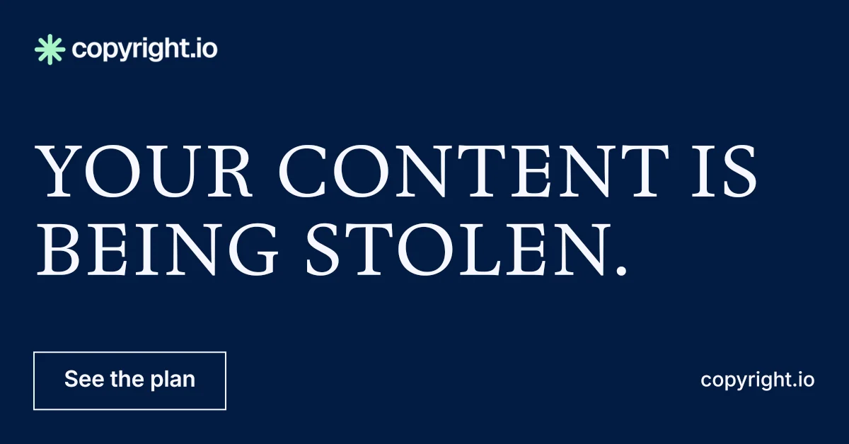 Social ad for copyright.io: "Your content is being stolen." Editorial style, poster layout, dark palette in blue.