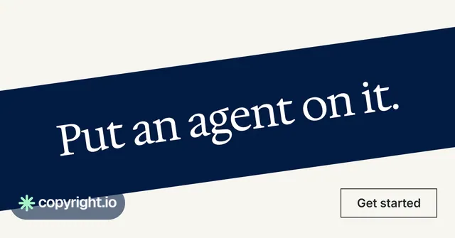 Social ad for copyright.io: "Put an agent on it." Editorial style, diagonal layout, light palette in white, blue.