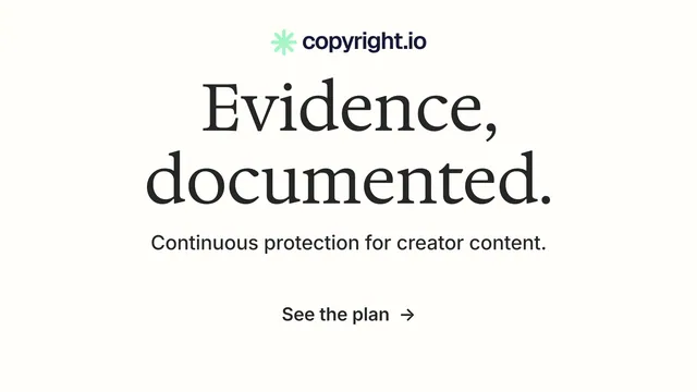 Landscape graphic for copyright.io: "Evidence, documented." Minimal luxury style, centred layout, light palette in white, grey.