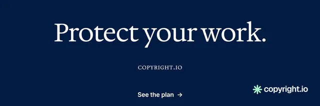 X header for copyright.io: "Protect your work." Y2K style, smallcaps layout, dark palette in blue.