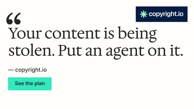 Landscape graphic for copyright.io: "Put an agent on it." Swiss style, quote layout, light palette in white, grey.