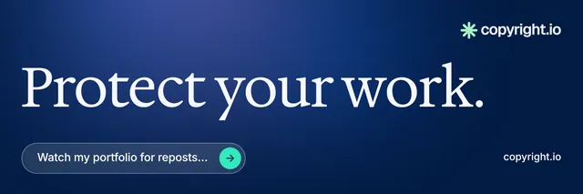 X header for copyright.io: "Protect your work." Agentic glass style, poster layout, dark palette in blue.