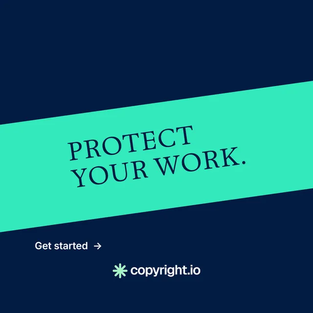 Instagram post for copyright.io: "Protect your work." Minimal luxury style, diagonal layout, dark palette in blue, teal.