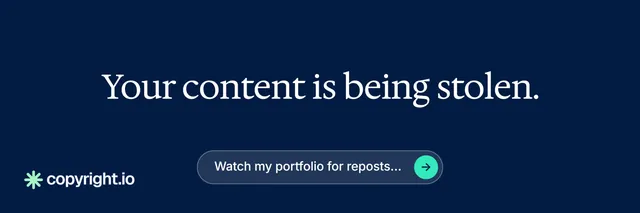 X header for copyright.io: "Your content is being stolen." Agentic glass style, centred layout, dark palette in blue.