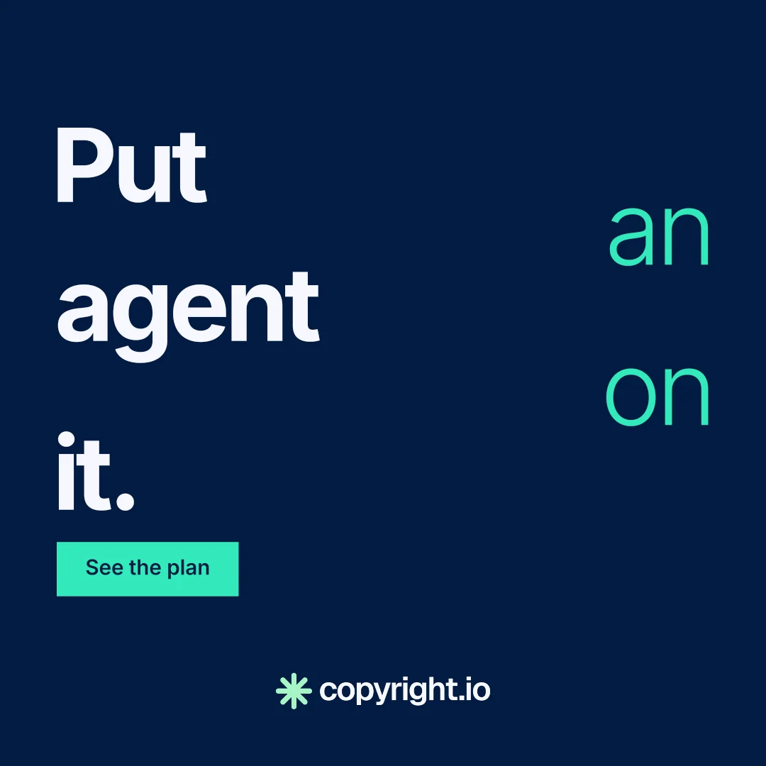 Instagram post for copyright.io: "Put an agent on it." Swiss style, stacked layout, dark palette in blue, teal.