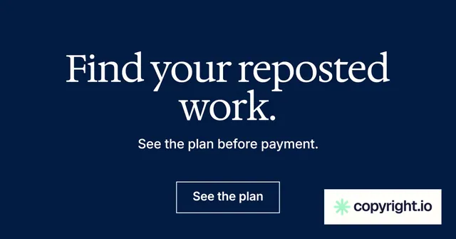 Social ad for copyright.io: "Find your reposted work." Editorial style, centred layout, dark palette in blue, grey.