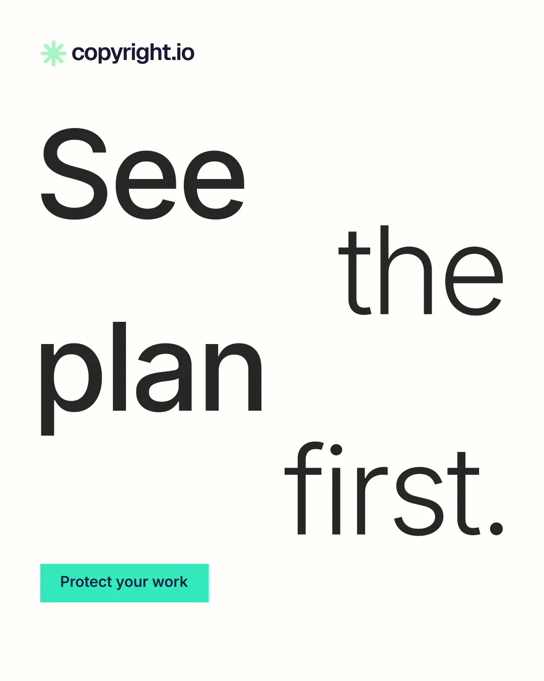 Instagram portrait post for copyright.io: "See the plan first." Swiss style, stacked layout, light palette in white, grey.