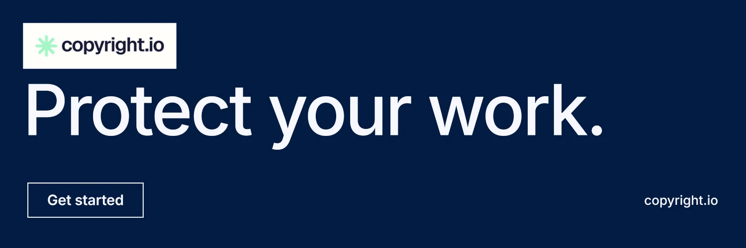X header for copyright.io: "Protect your work." Editorial style, poster layout, dark palette in blue, grey.